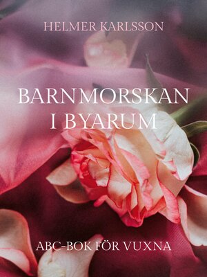 cover image of Barnmorskan i Byarum